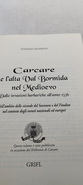 carcare e l'alta val bormida nel medioevo dalle invasioni barbariche …