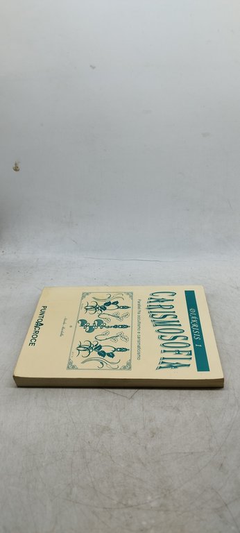 carismosofia paralleli fra occultismo e carismaticismo