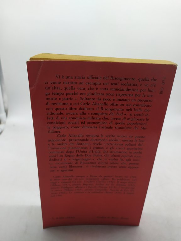 carlo alianello la conquista del sud il risorgimento nell'italia meridionale …