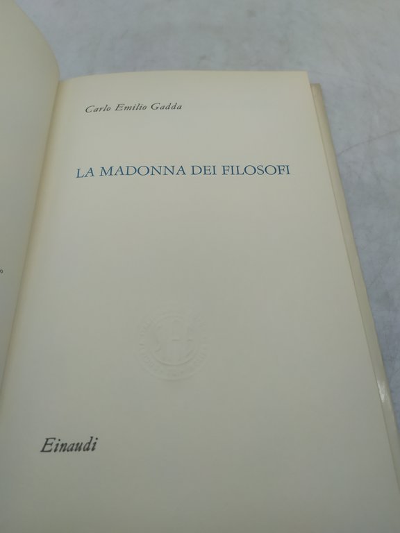 carlo emilio gadda la madonna dei filosofi einaudi