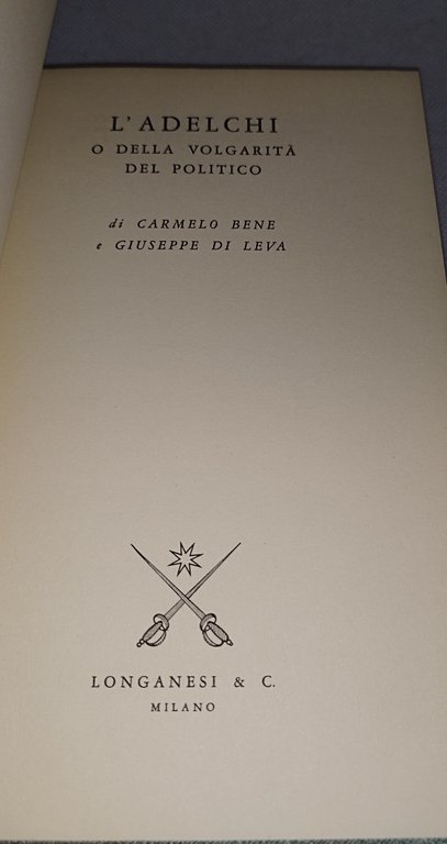 carmelo bene giuseppe di leva l'adelchi o della volgarità del … | Immagine Gallery 9