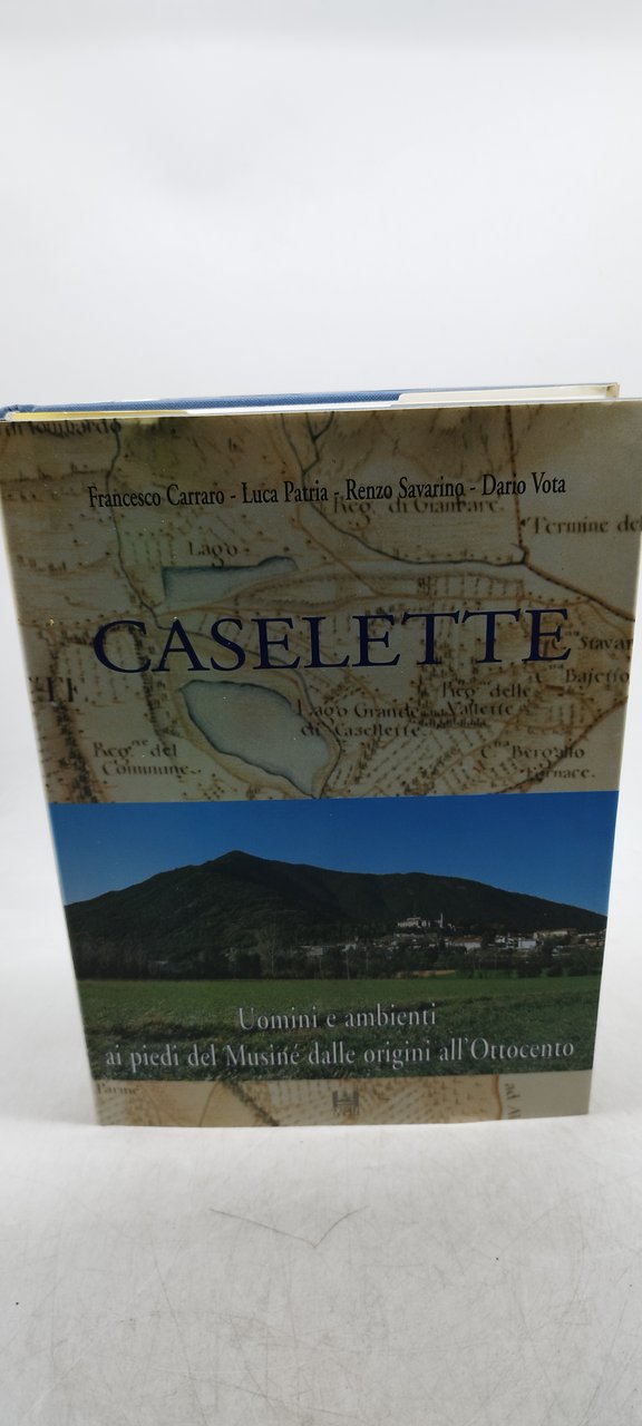 caselette uomini e ambienti ai piedi del musine dalle origini …