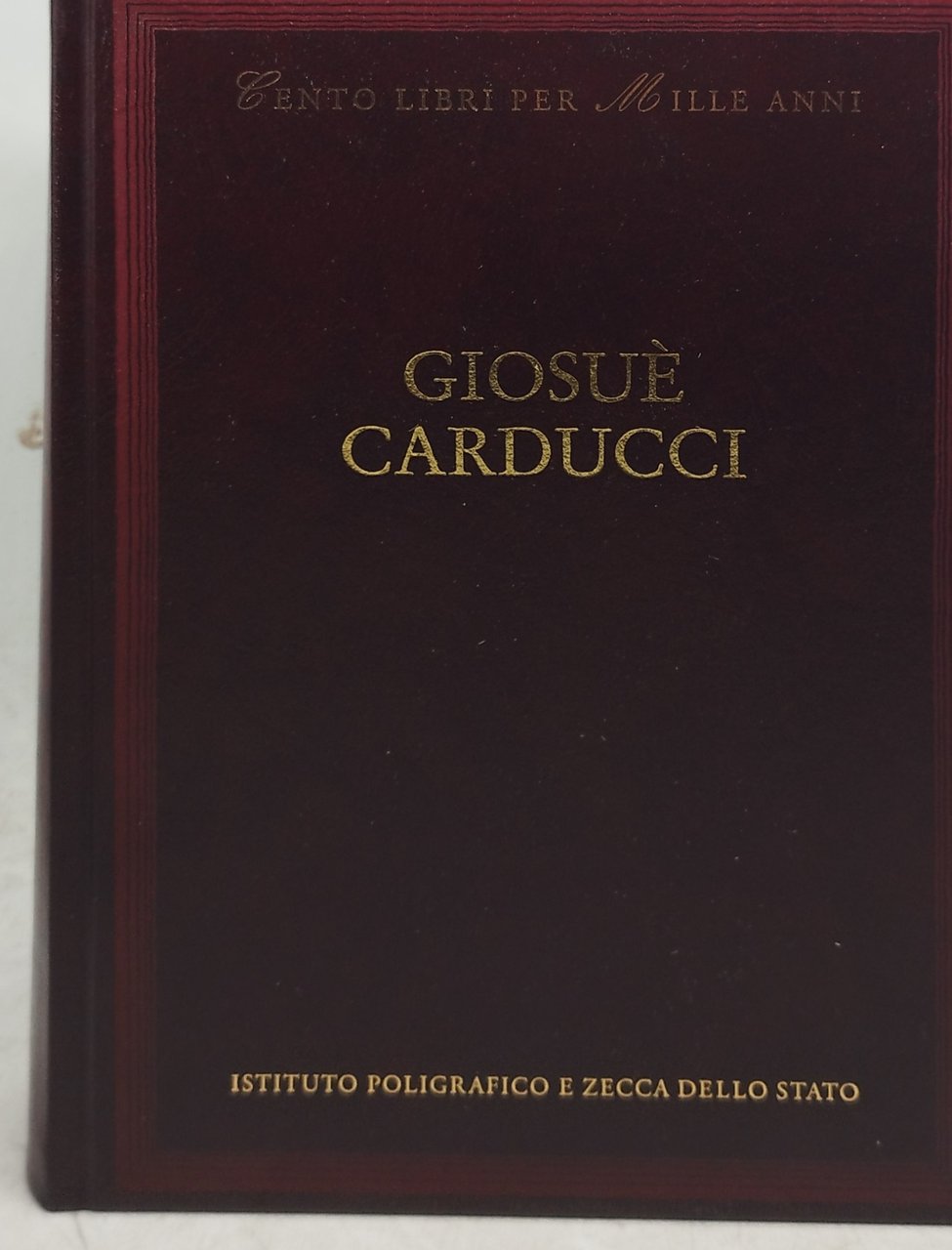 cento libri per mille anni giosue' carducci