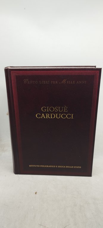 cento libri per mille anni giosue' carducci