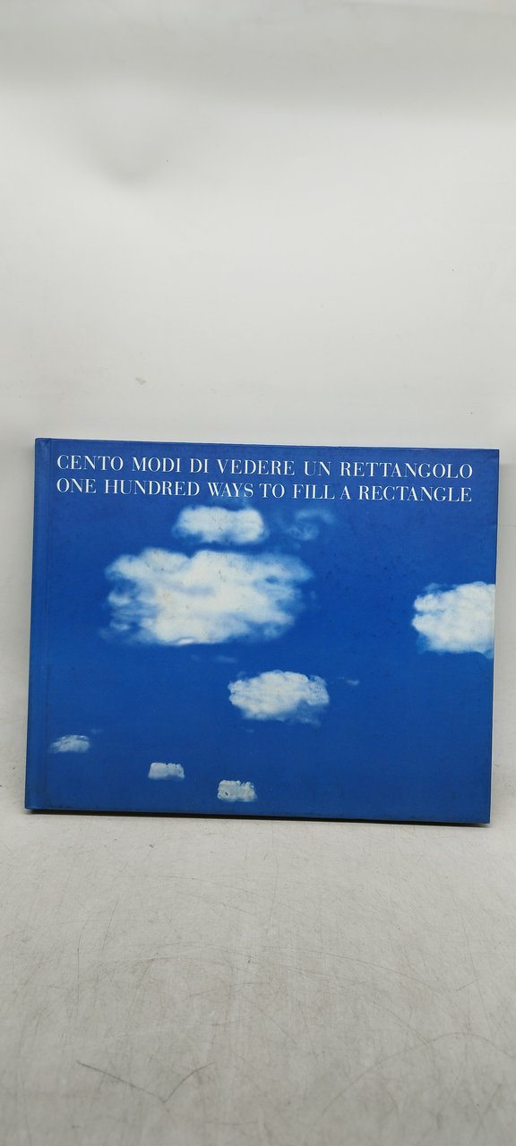 cento modi di vedere un rettangolo one hundred ways to …