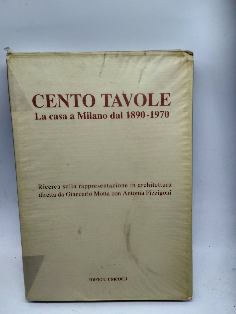 cento tavole la casa a milano dal 1890-1970 ricerca sulla …