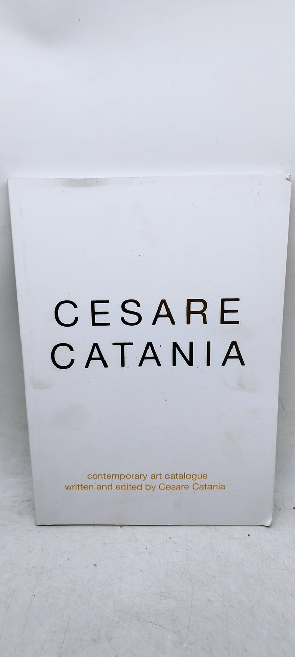 cesare catania contemporary art catalogue written and edited by cesare …