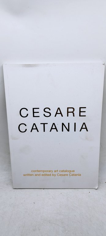 cesare catania contemporary art catalogue written and edited by cesare … | Immagine Gallery 1