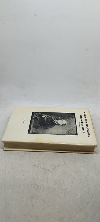 charles baudelaire i fiori del male e altre poesie einaudi