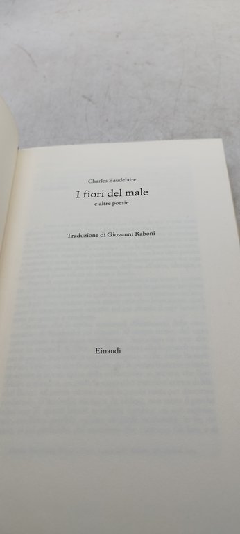 charles baudelaire i fiori del male e altre poesie einaudi