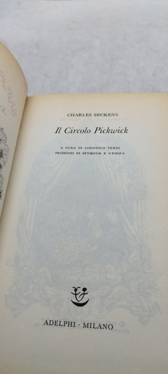 charles dickens il circolo pickwick adelphi