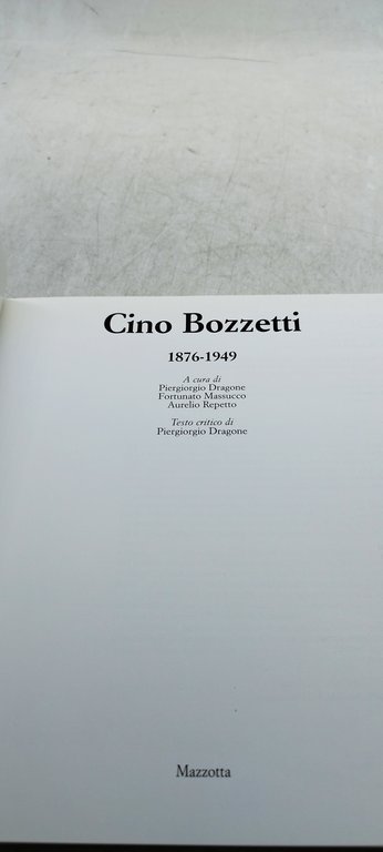 Cino Bozzetti (1876-1949). Catalogo della mostra (Alessandria, 2001-2002)