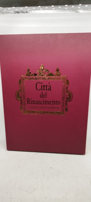 città del rinascimento civitates orbis terrarum gribaudo