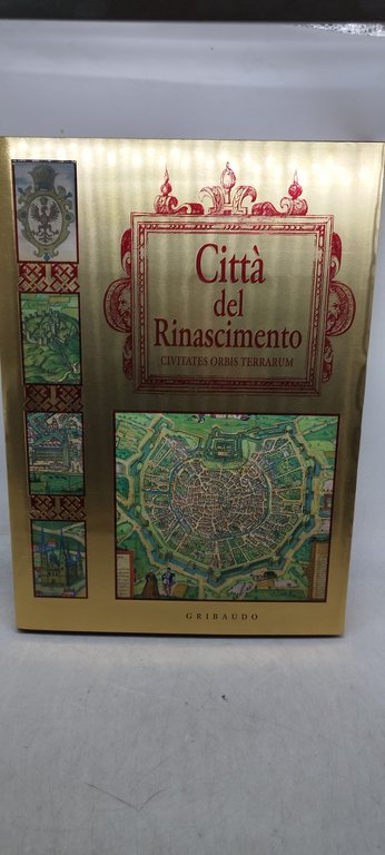 città del rinascimento civitates orbis terrarum gribaudo