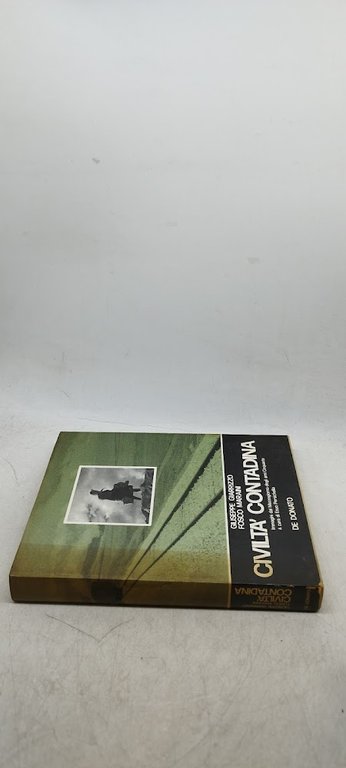 civiltà contadina immagini dal mezzogiorno degli anni cinquanta