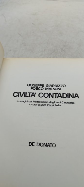 civiltà contadina immagini dal mezzogiorno degli anni cinquanta