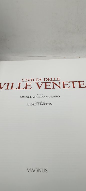 civiltà delle ville venete magnus