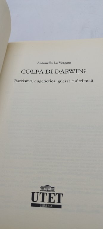 colpa di darwin razzismo eugenetica guerra e altri mali utet