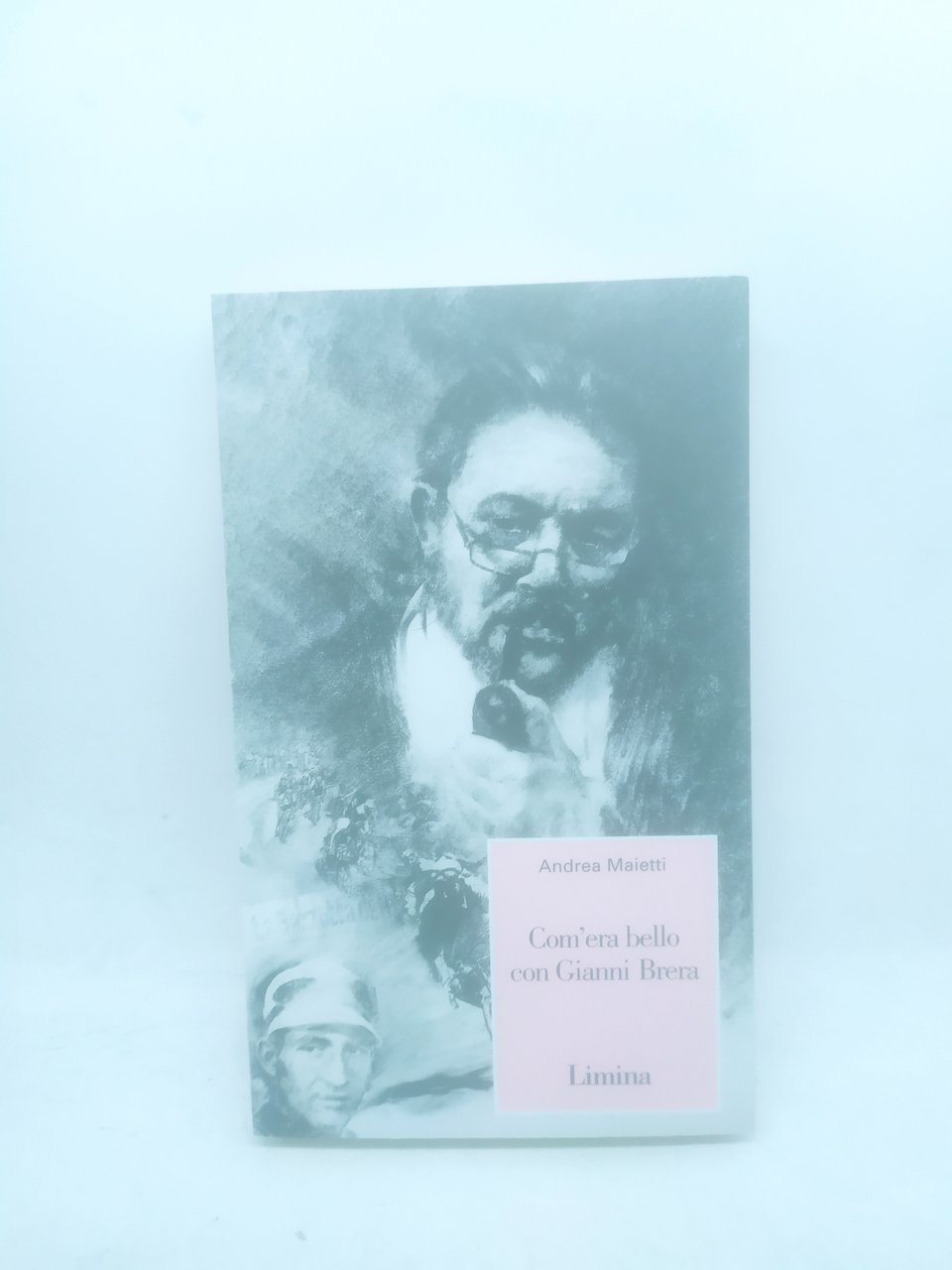 com'era bello con gianni brera andrea maietti limina
