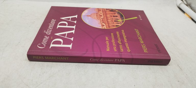 come diventare papa piemme