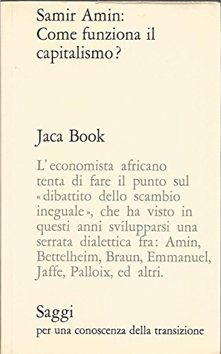 Come funziona il capitalismo? : lo scambio ineguale e la …