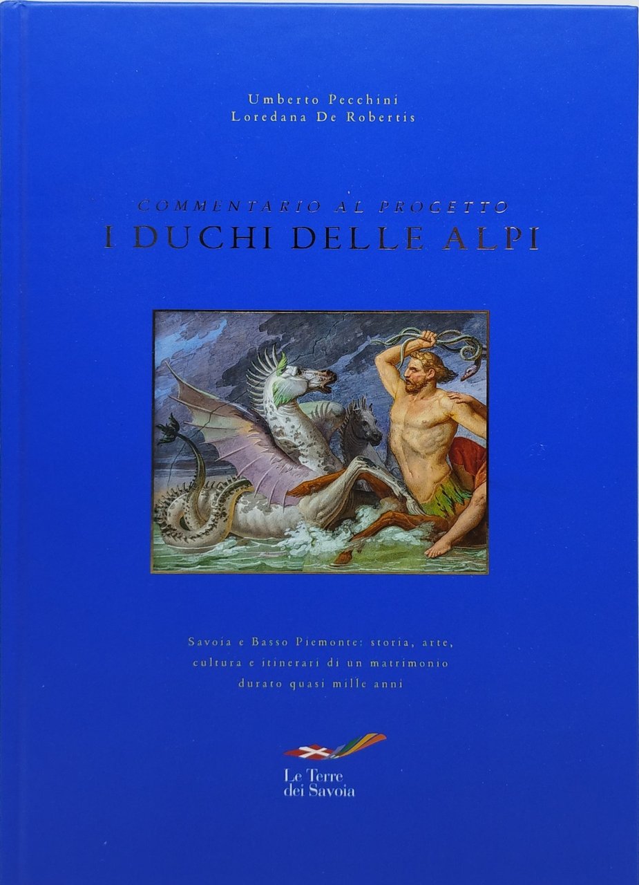 commentario al progetto i duchi delle alpi