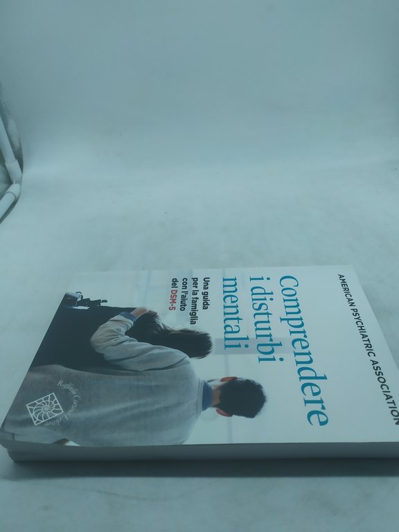 comprendere i disturbi mentali una guida per la famiglia con …