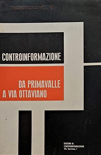 CONTROINFORMAZIONE DA PRIMAVALLE A VIA OTTAVIANO