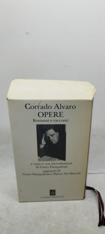 corrado alvaro opere raomanzi e racconti classici bompiani