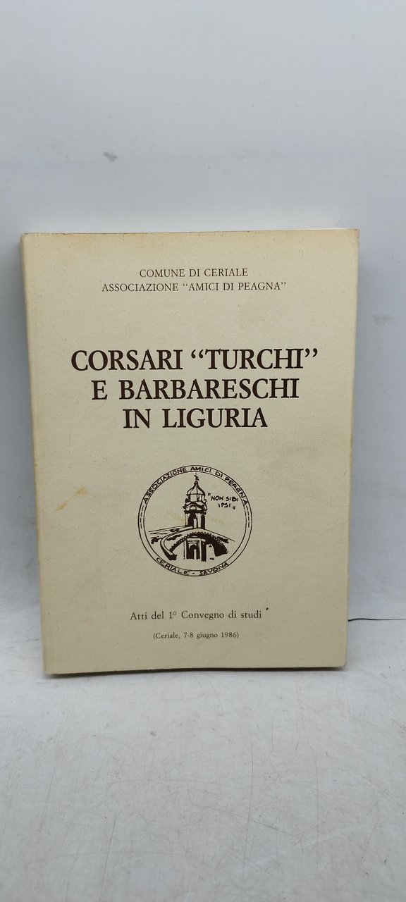 corsari turchi e barbareschi in liguria atti del 1^convegno di …