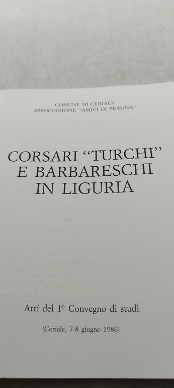 corsari turchi e barbareschi in liguria atti del 1^convegno di …