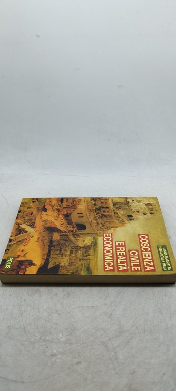 coscienza civile e realtà economica