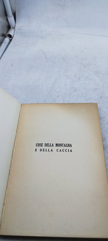 cose della montagna e della caccia