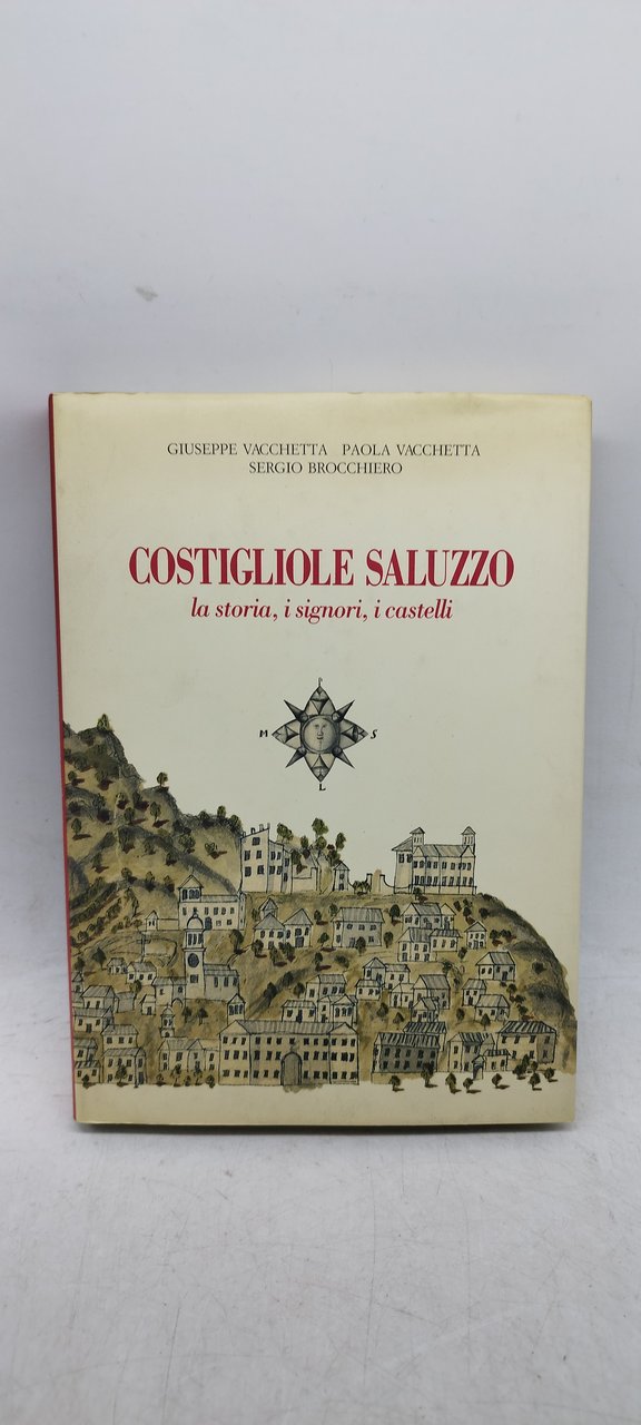 costiglione saluzzo la storia i signori i castelli