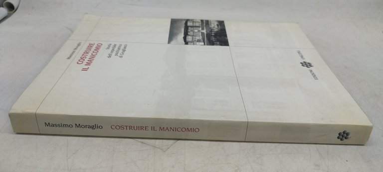 costruire il manicomio storia dell'ospedale psichiatrico di grugliasco