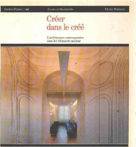 Créer dans le créé : L'architecture contemporaine dans les bâtiments …