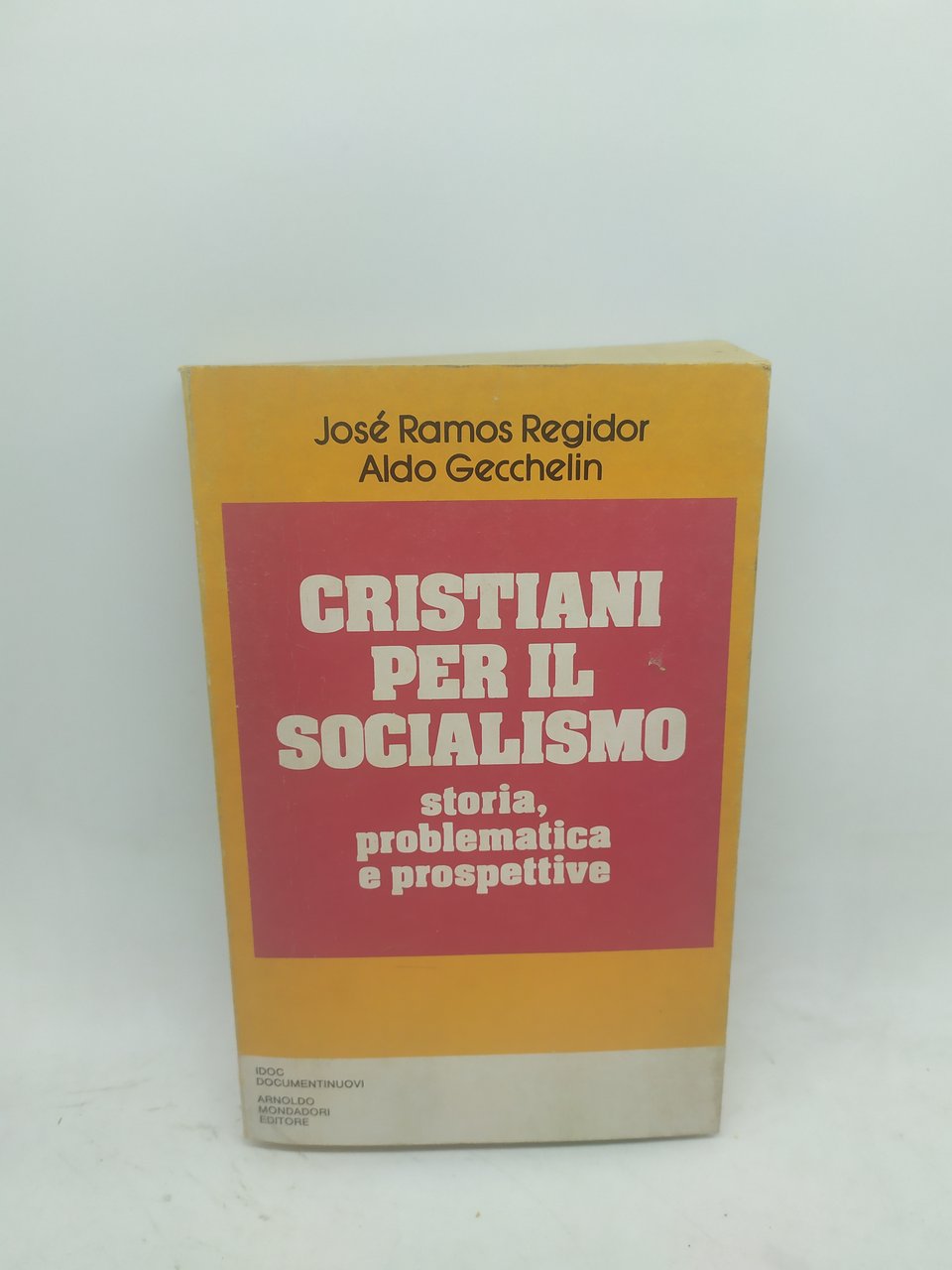 cristiani per il socialismo storia problematica e prospettive mondadori