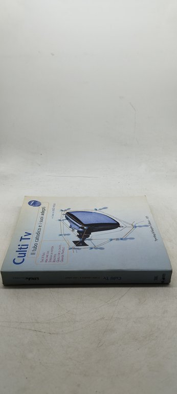 culti tv il tubo catodico e i suoi adepti ugo …