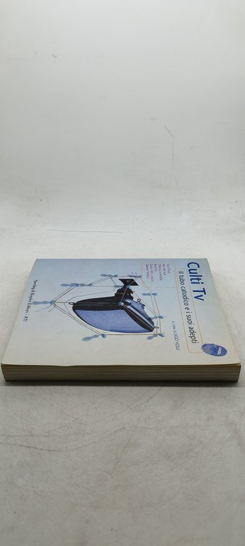 culti tv il tubo catodico e i suoi adepti ugo …