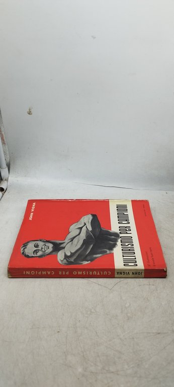 culturismo per campioni 87 illustrazioni 8 tavole fuori testo