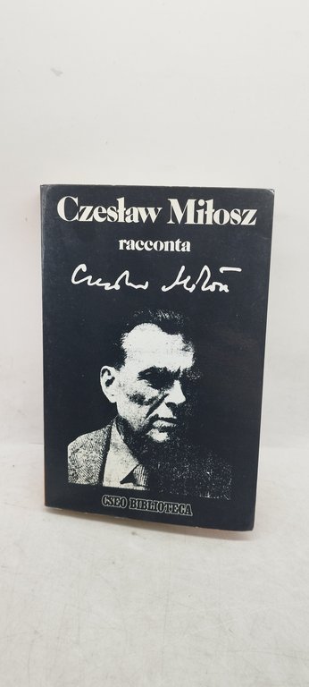 czestaw mitosz racconta