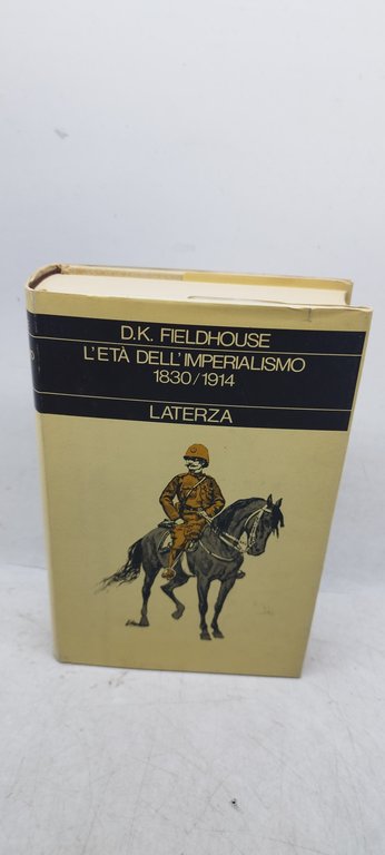 d.k.fieldhouse l'età dell'imperialismo 1830/1914