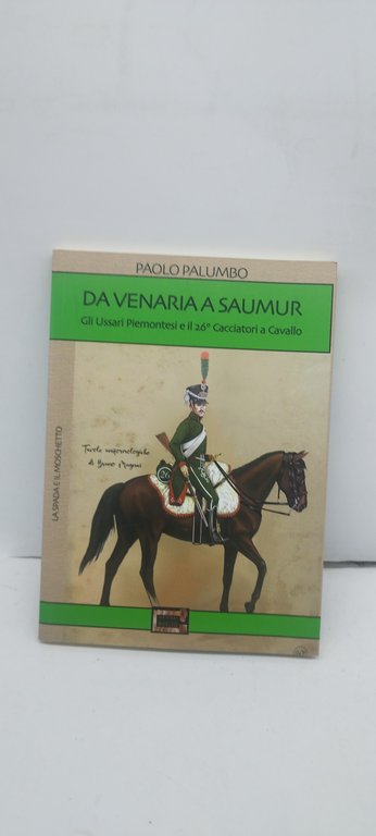 da venaria a saumur gli ussari piemontesi e il 26àcacciatori …