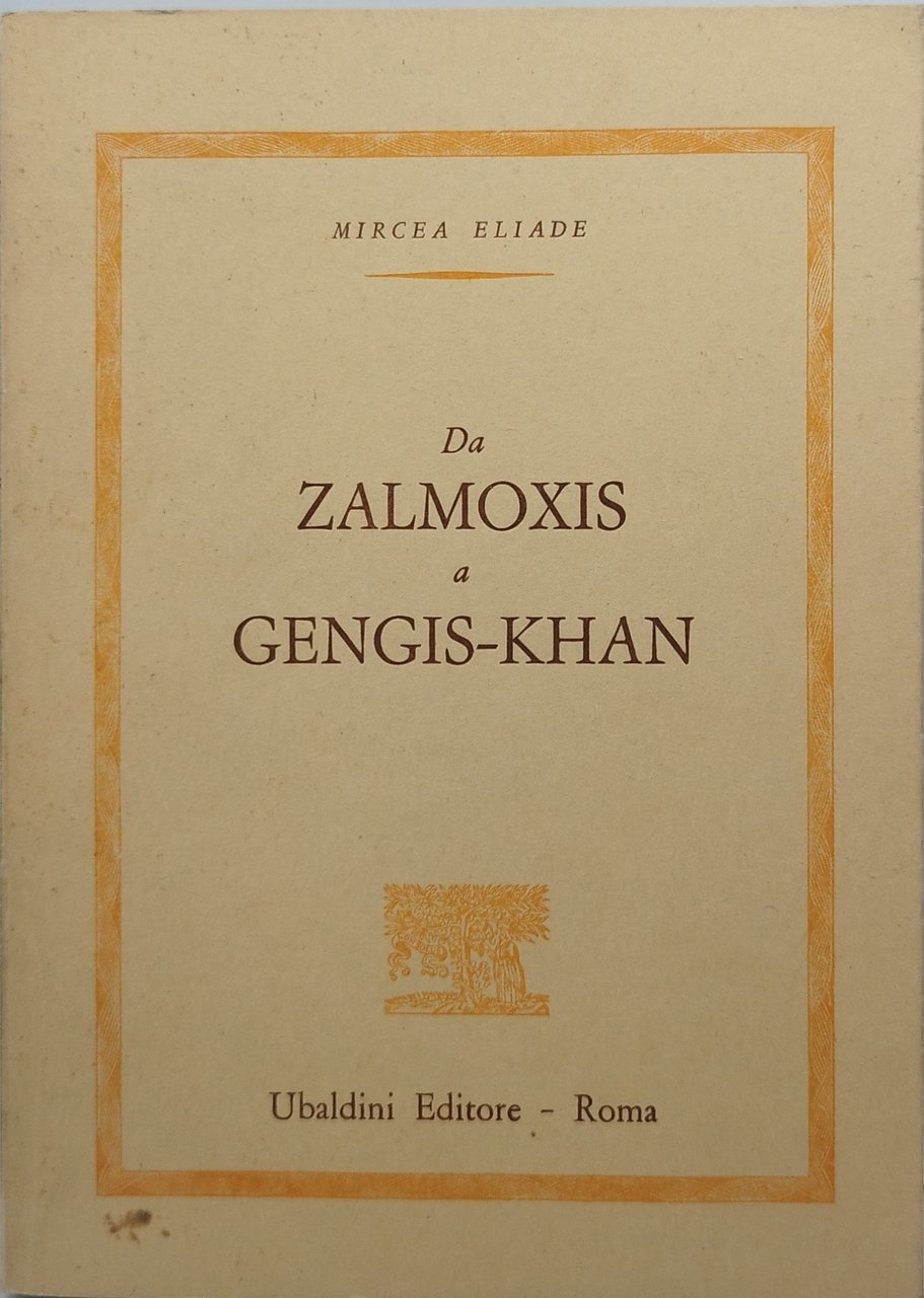 da zalmoxis a gensis khan