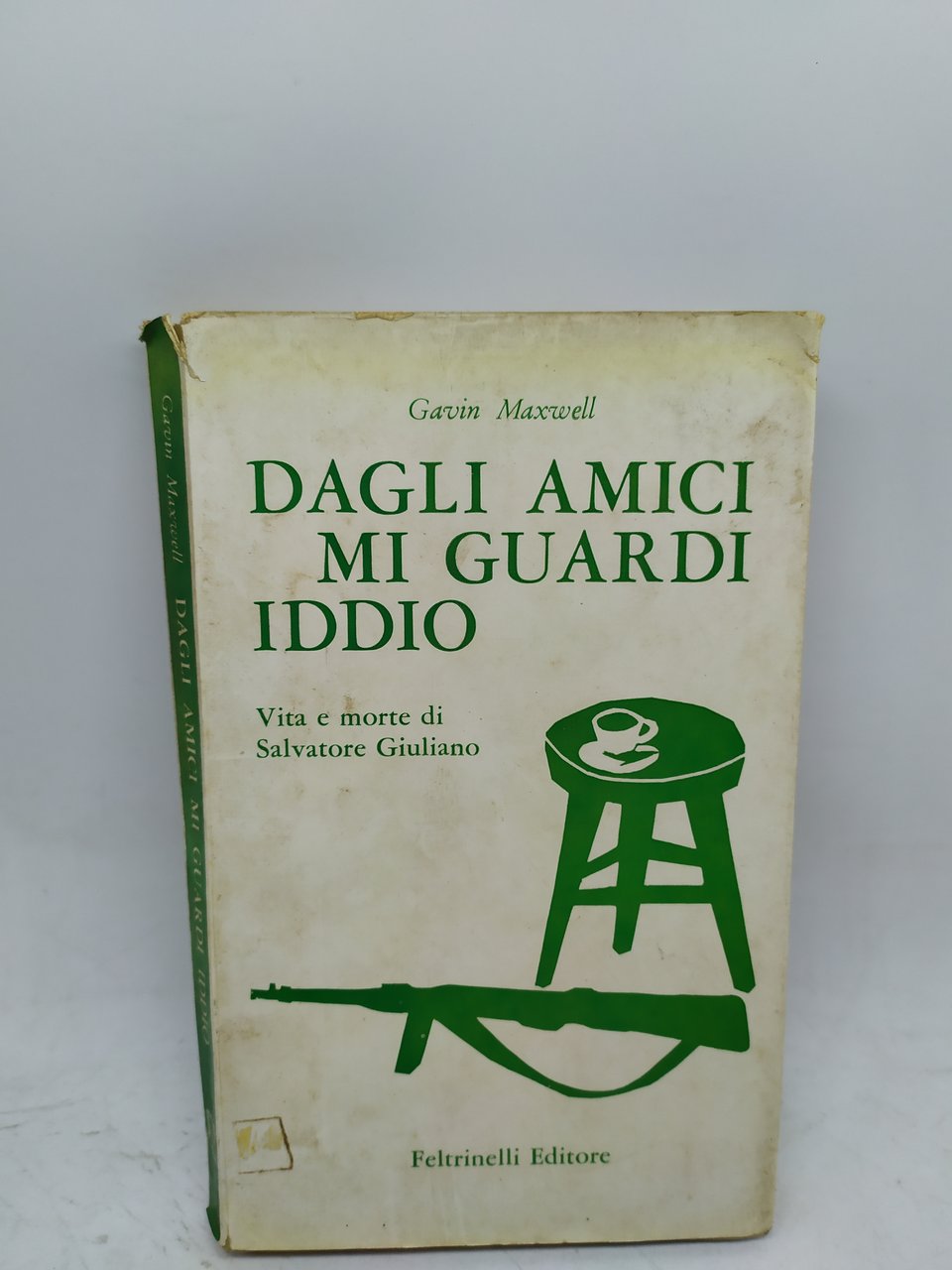 dagli amici mi guardi iddio vita e morte di salvatore …