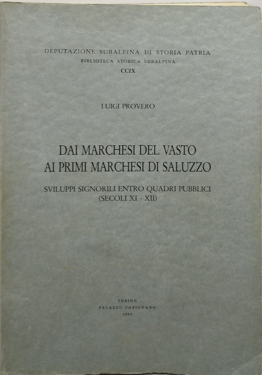 dai marchesi del vasto ai primi marchesi di saluzzo