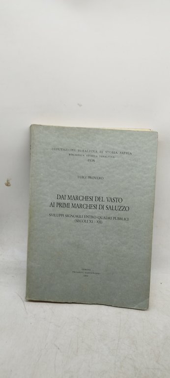 dai marchesi del vasto ai primi marchesi di saluzzo