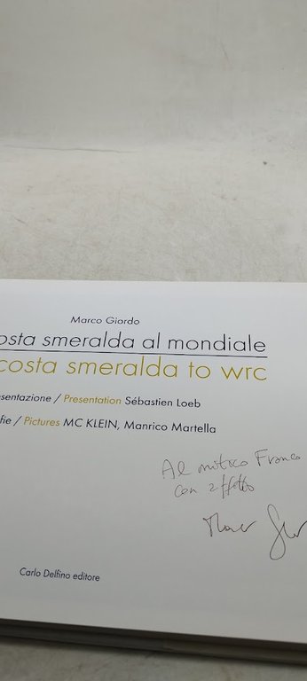dal costa smeraldaa al mondiale from costa smeralda to wrc
