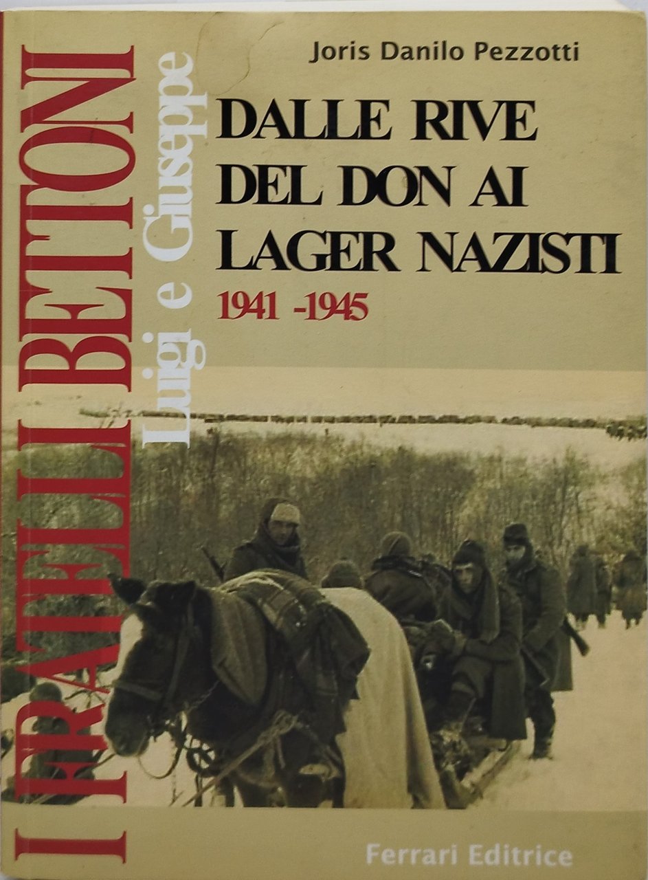 dalle rive del don ai lager nazisti 1941-1945