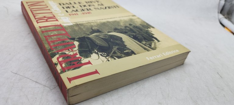 dalle rive del don ai lager nazisti 1941-1945